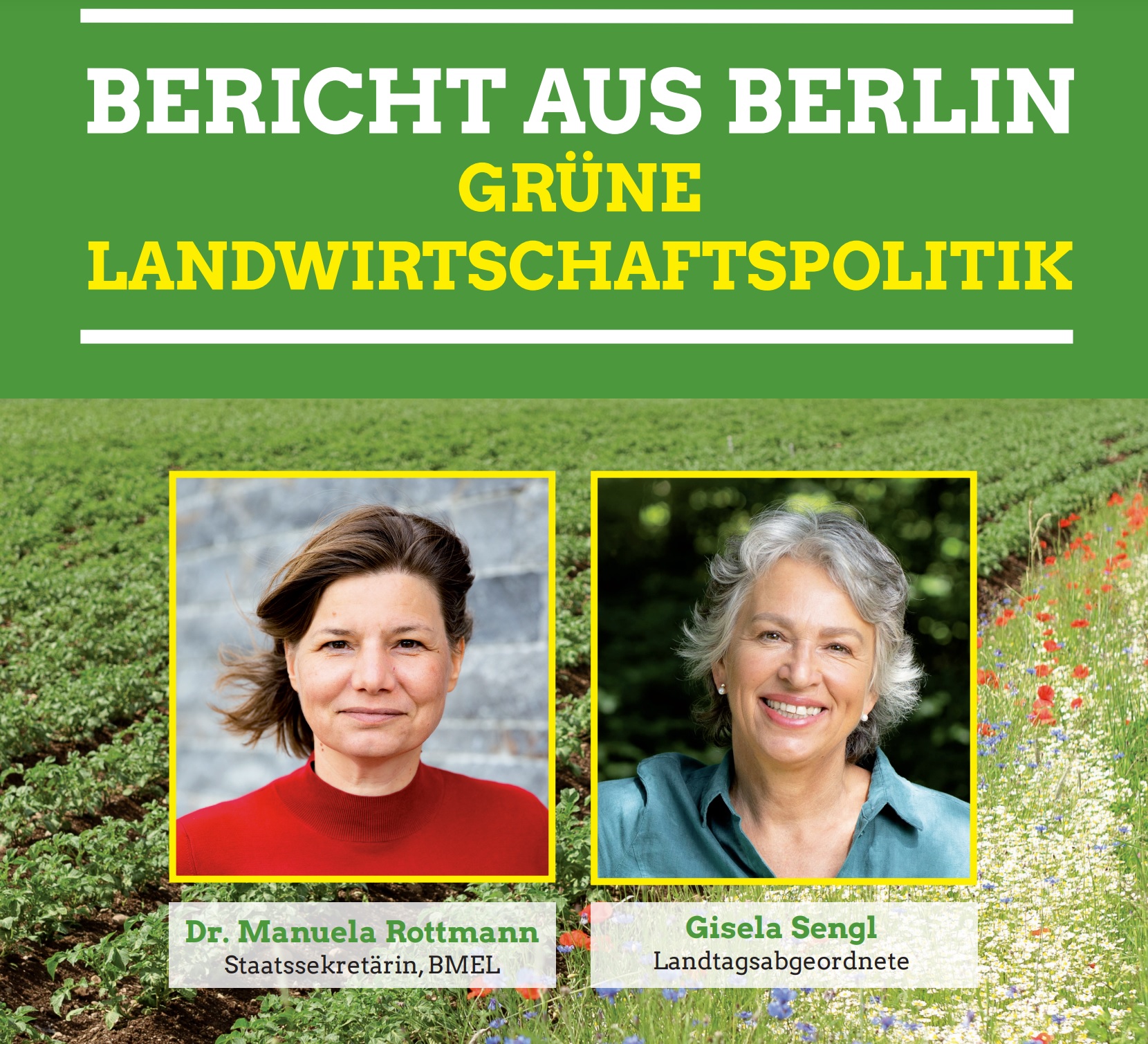 Vor landwirtschaftlichen Flächen sind die Portträts von Manuela Rottmann und Gisela Sengl abgebildet. Darüber der Titel der Veranstaltun
