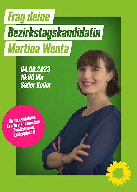 „Frag einfach die Kandidatin“ mit Martina Wenta am 04.08.2023 im Sailer Keller Traunstein