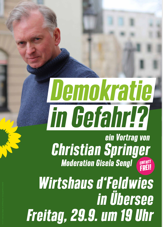 Demokratie in Gefahr!? – ein Vortrag von Christian Springer