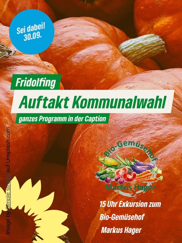 Exkursion zum Auftakt Kommunalwahl26 – Regionale Vermarktung Ökomodellregion Waginger See-Rupertiwinkel